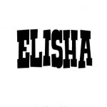 The Greatest Prophets between Christianity and Islam: 15-Prophet Elisha